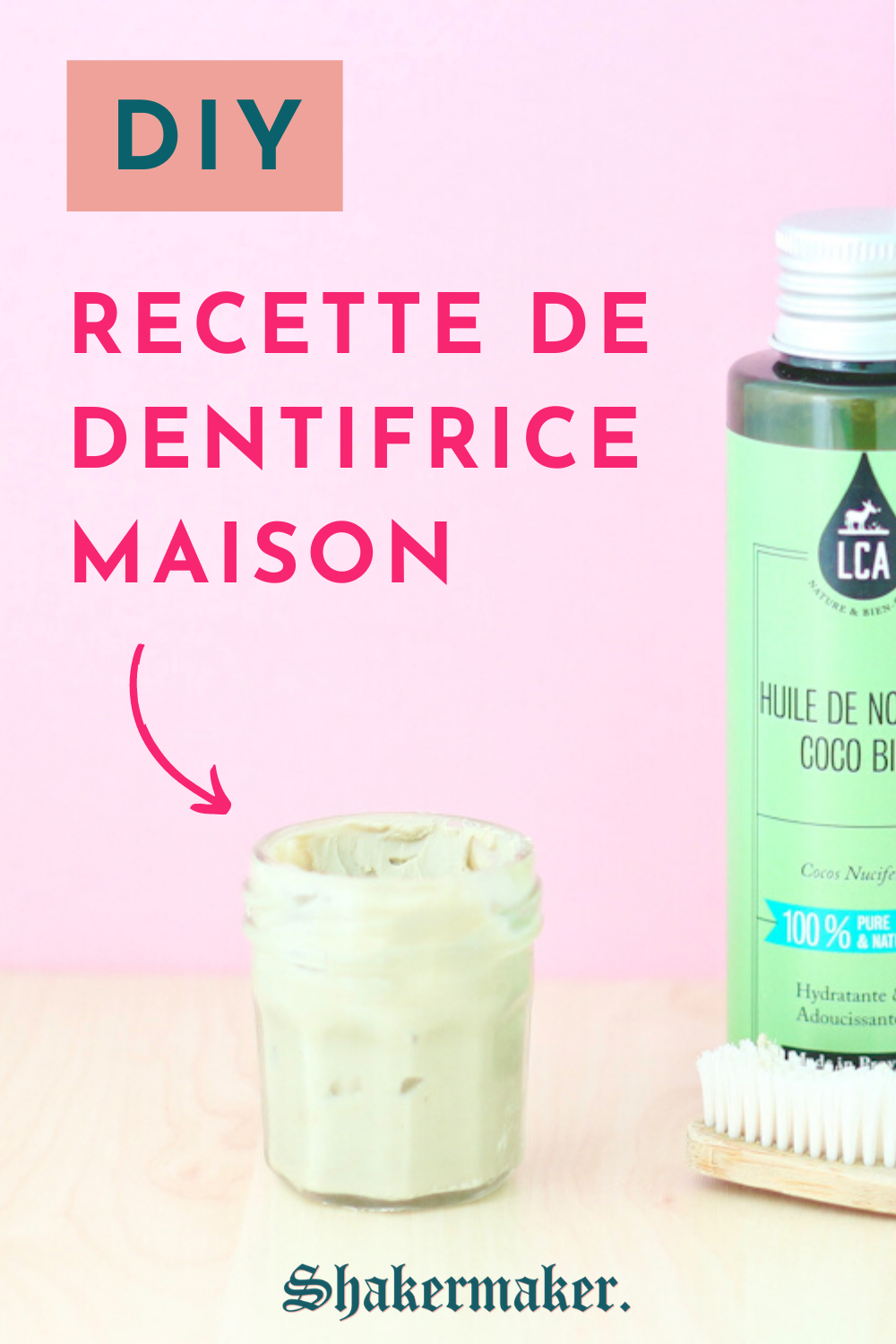 J’ai Testé : Fabriquer Son Dentifrice Maison ! – ShakerMaker